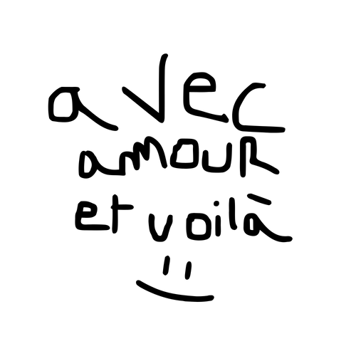 avec amour et voila :)